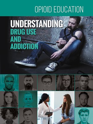 cover image of Understanding Drug Use and Addiction